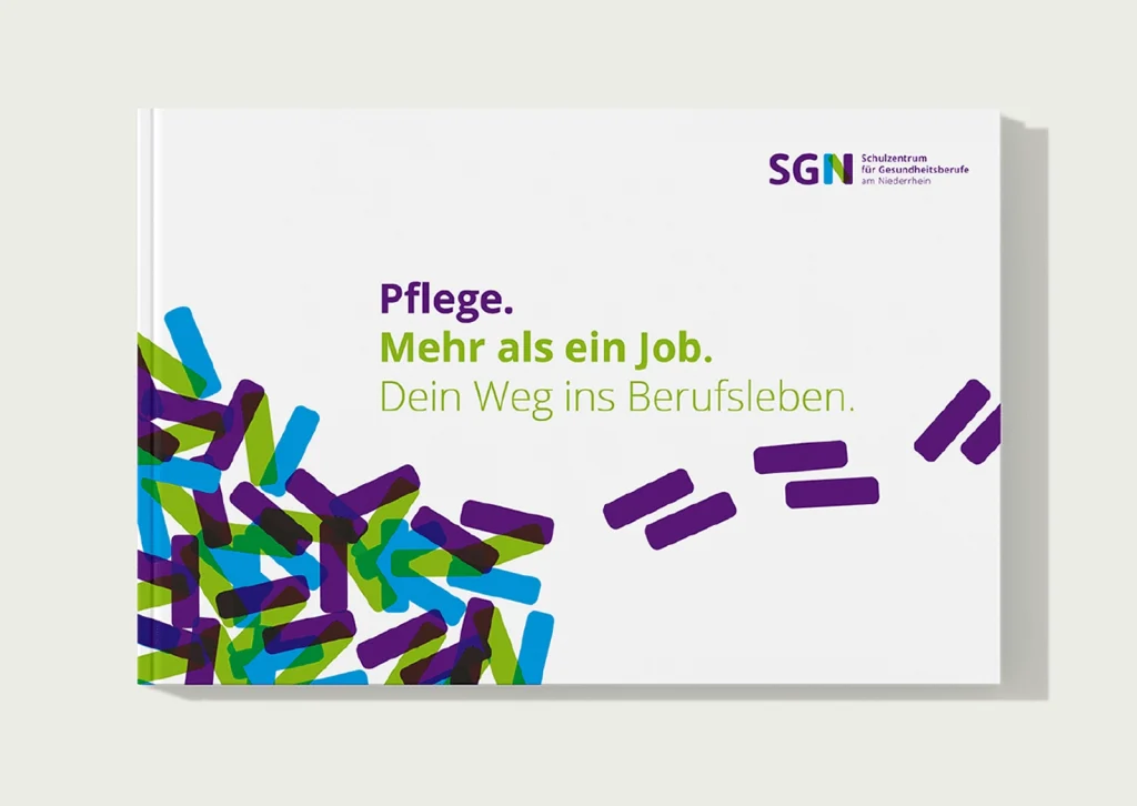 Broschüre mit dem Titel „Pflege. Mehr als ein Job. Dein Weg ins Berufsleben.“ in lila und grüner Schrift, buntes grafisches Muster links, oben rechts Logo des Schulzentrums für Gesundheitsberufe am Niederrhein (SGN)